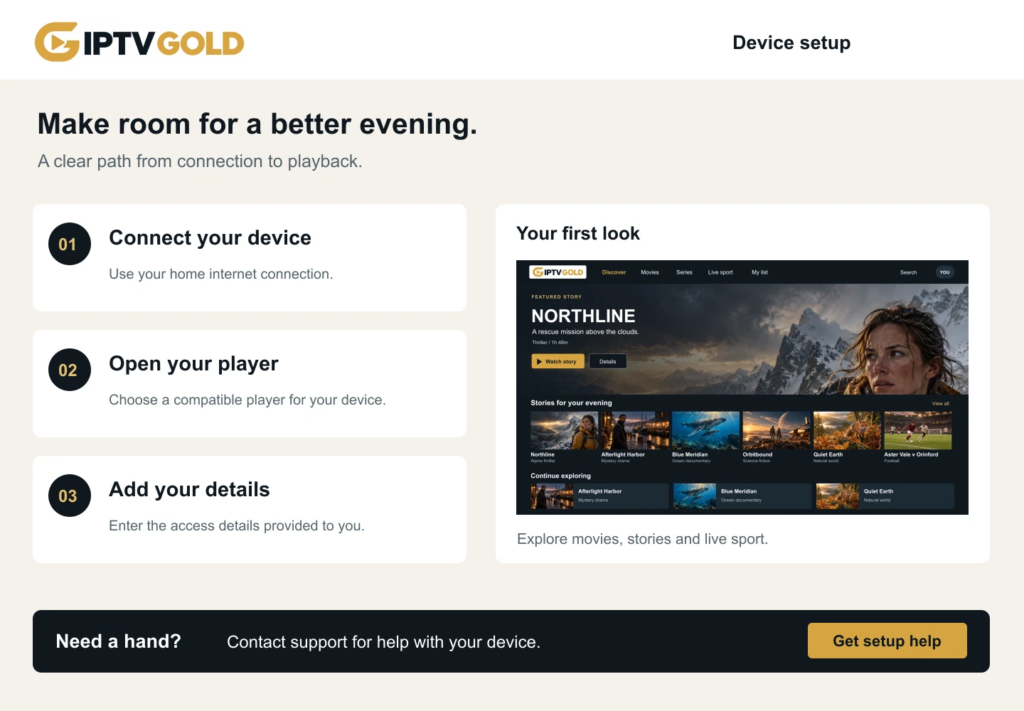 Setup screen listing connect your device, open your player and add your details
